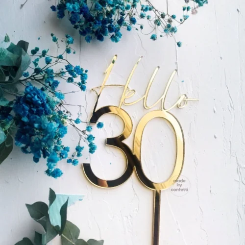 Hello 30th Birthday topper