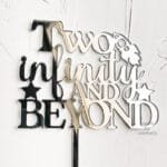 Two Infinity and Beyond Birthday Cake Topper